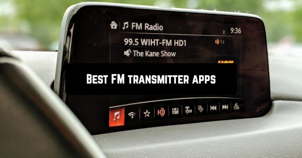 11 Best FM transmitter apps for Android Androidappsforme find and