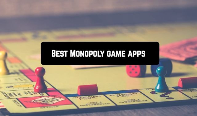 11 Best Monopoly game apps for Android