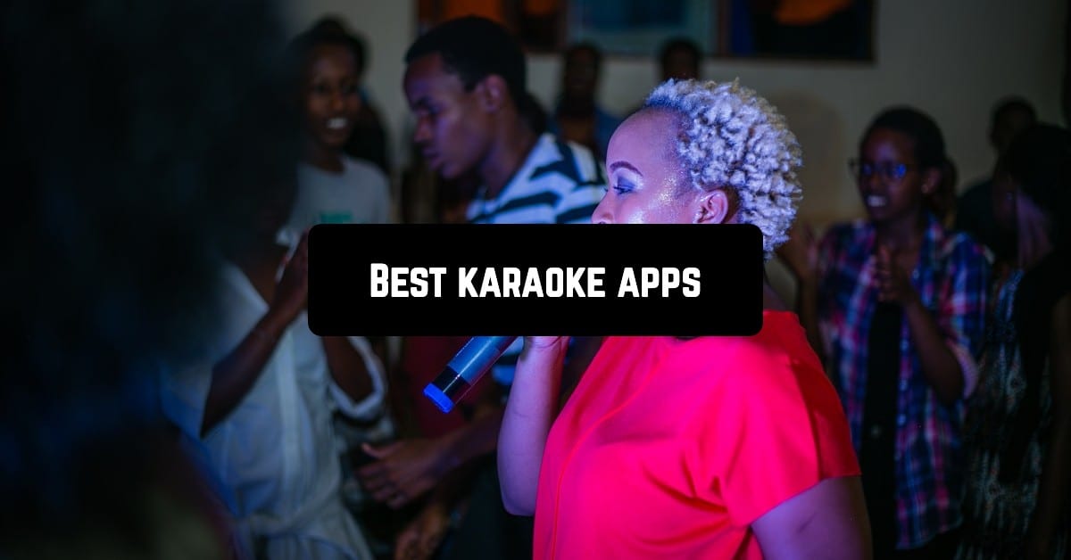 15 Best Karaoke Apps For Android Android Apps For Me Download Best Android Apps And More