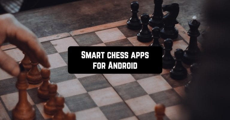 Smart chess apps for Android