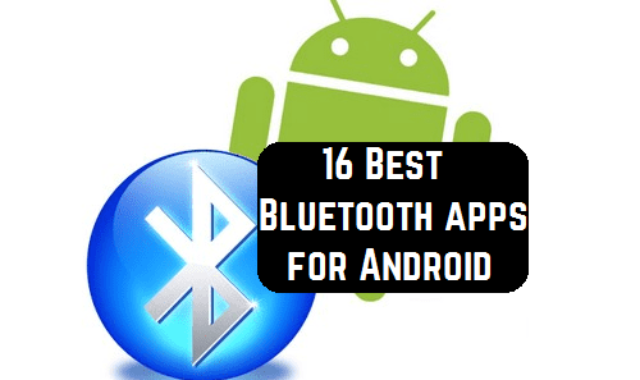 16 Best Bluetooth apps for Android