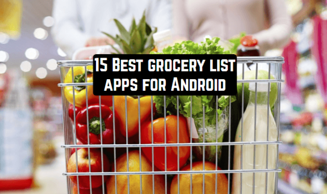 15 Best grocery list apps for Android