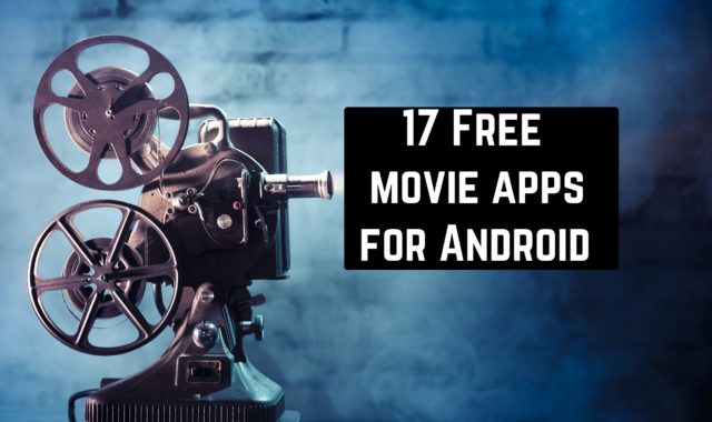 17 Free movie apps for Android
