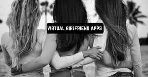 virtual girlfriend apps