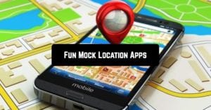 Fun Mock Location Apps
