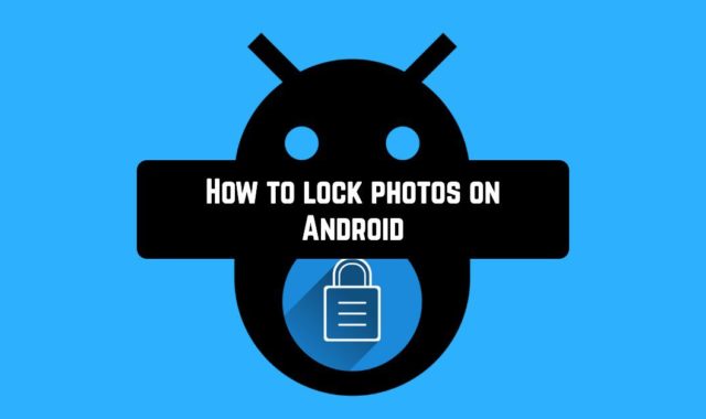 How to lock photos on Android