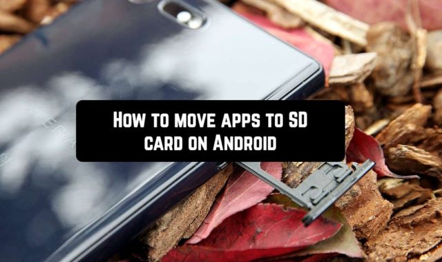 How to Move Apps to SD card on Android