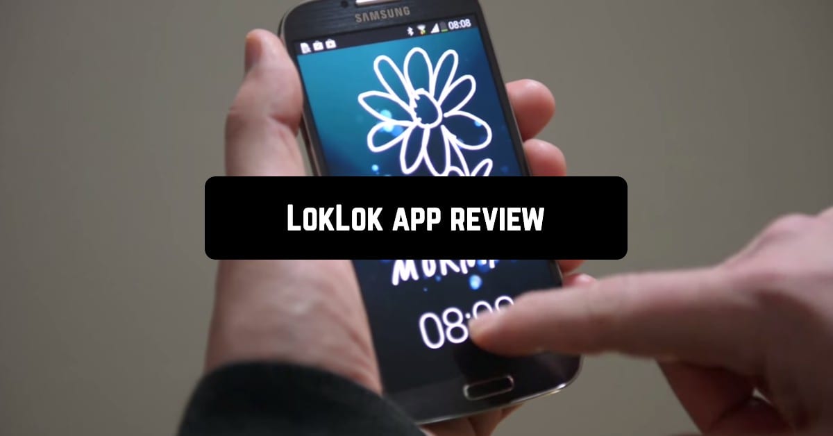 LokLok app review
