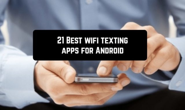 21 Best wifi texting apps for Android