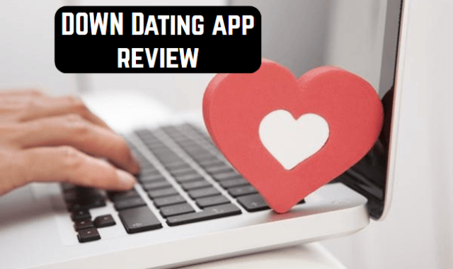DOWN Dating App Review