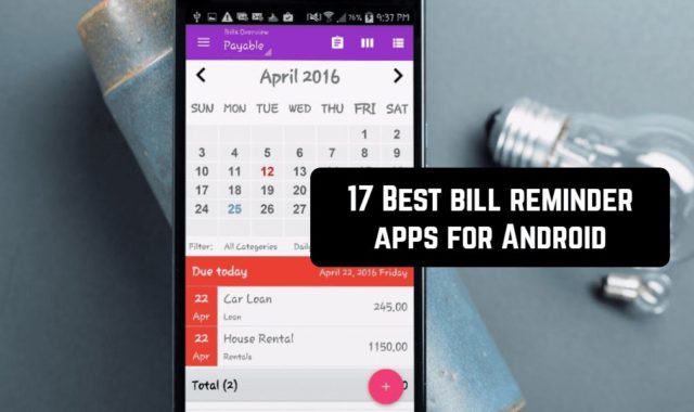 17 Best Bill Reminder Apps for Android