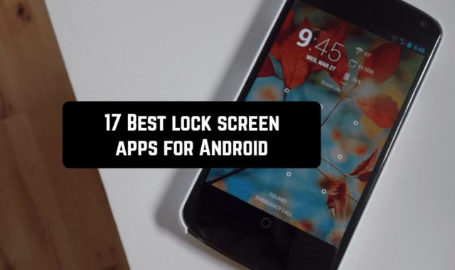 17 Best Lock Screen Apps for Android