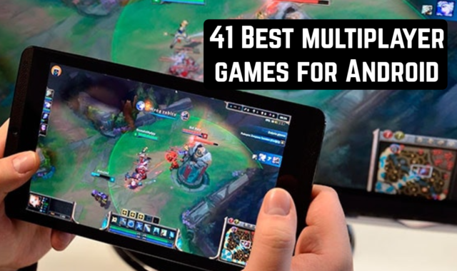 41 Best Multiplayer Games for Android