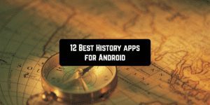 12 Best History apps for Android
