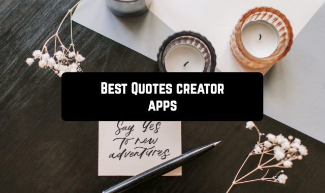 15 Best Quotes Creator Apps for Android