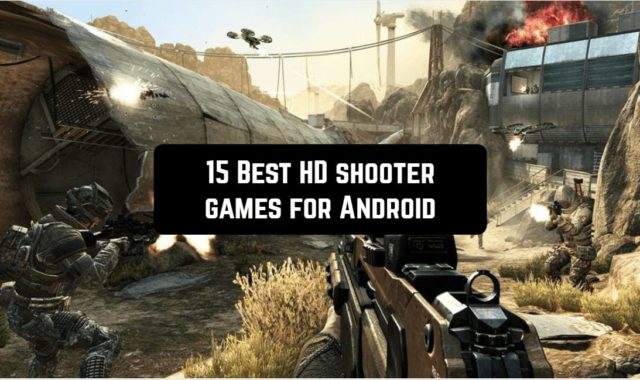 15 Best HD shooter games for Android