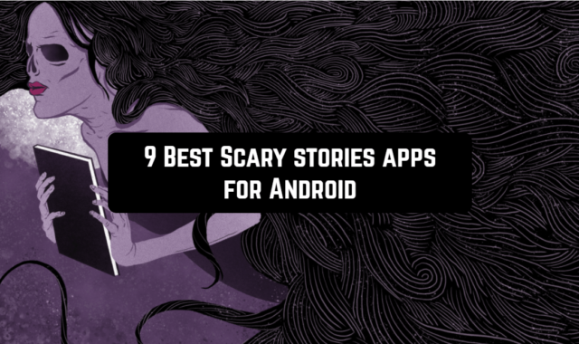 9 Best Scary Stories Apps for Android
