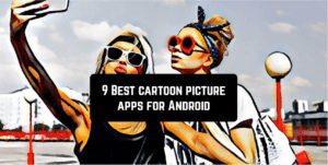 9 Best cartoon picture apps for Android