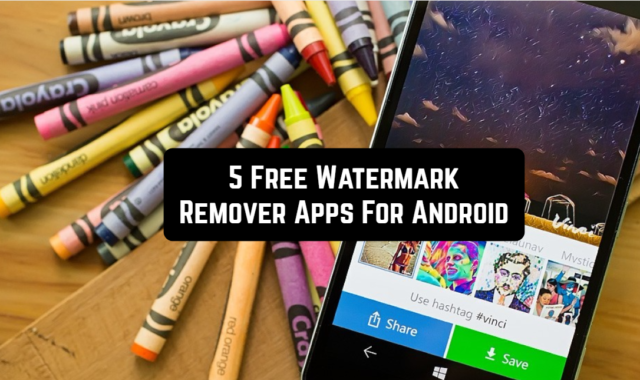 5 Free Watermark Remover Apps For Android