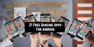 21 Free Dancing Apps For Android