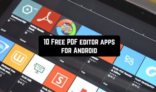 10 Free PDF editor apps for Android