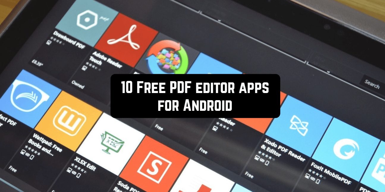 10 Free PDF editor apps for Android