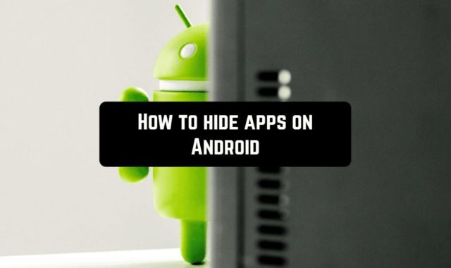 How to hide apps on Android (Simple way)