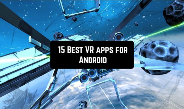 15 Best VR apps for Android
