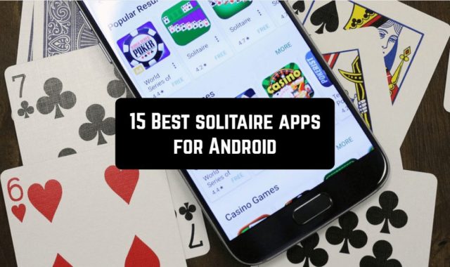 15 Best solitaire apps for Android