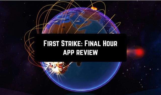 First Strike: Final Hour app review
