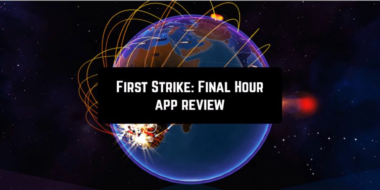 First Strike Final Hour app review