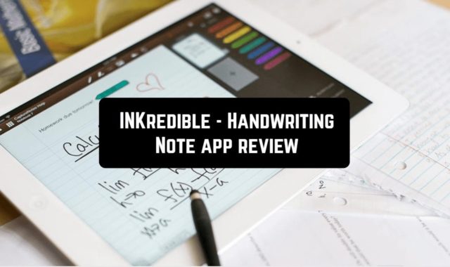 INKredible – Handwriting Note app review
