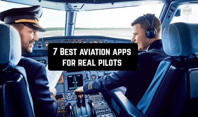 7 Best aviation apps for real pilots (Android)