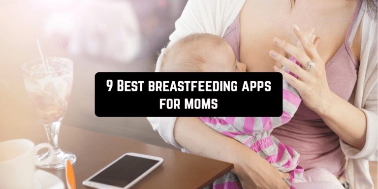 9 Best breastfeeding apps for moms