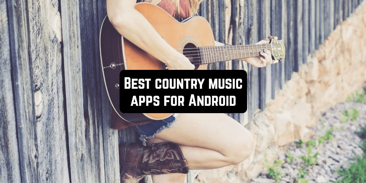 best country music apps android