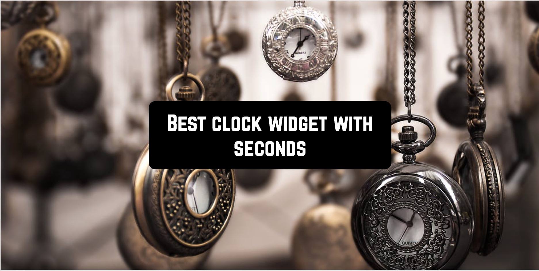 7 Best Clock Widget With Seconds For Android Android Apps For Me 