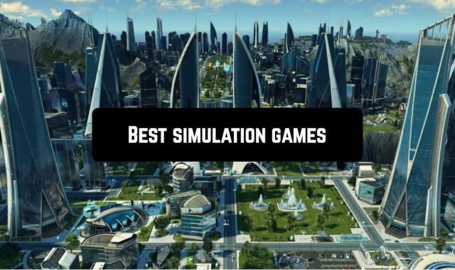 25 Best Simulation Games for Android 2023