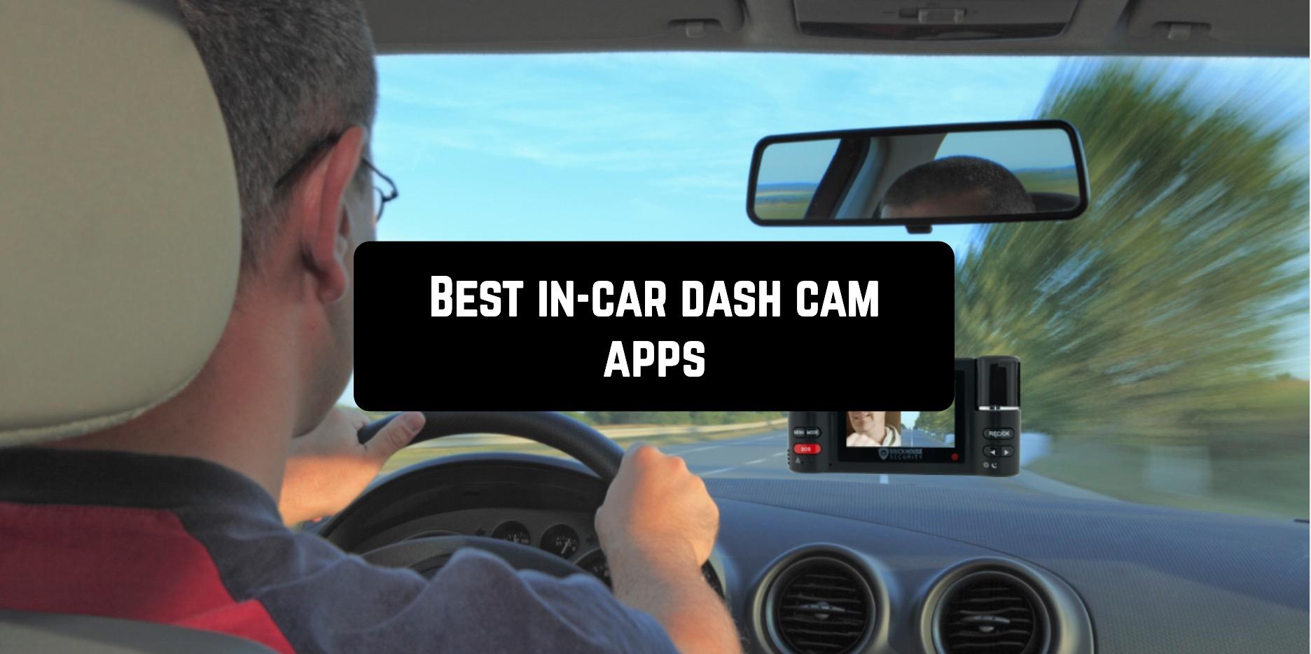 Best in-car dash cam apps