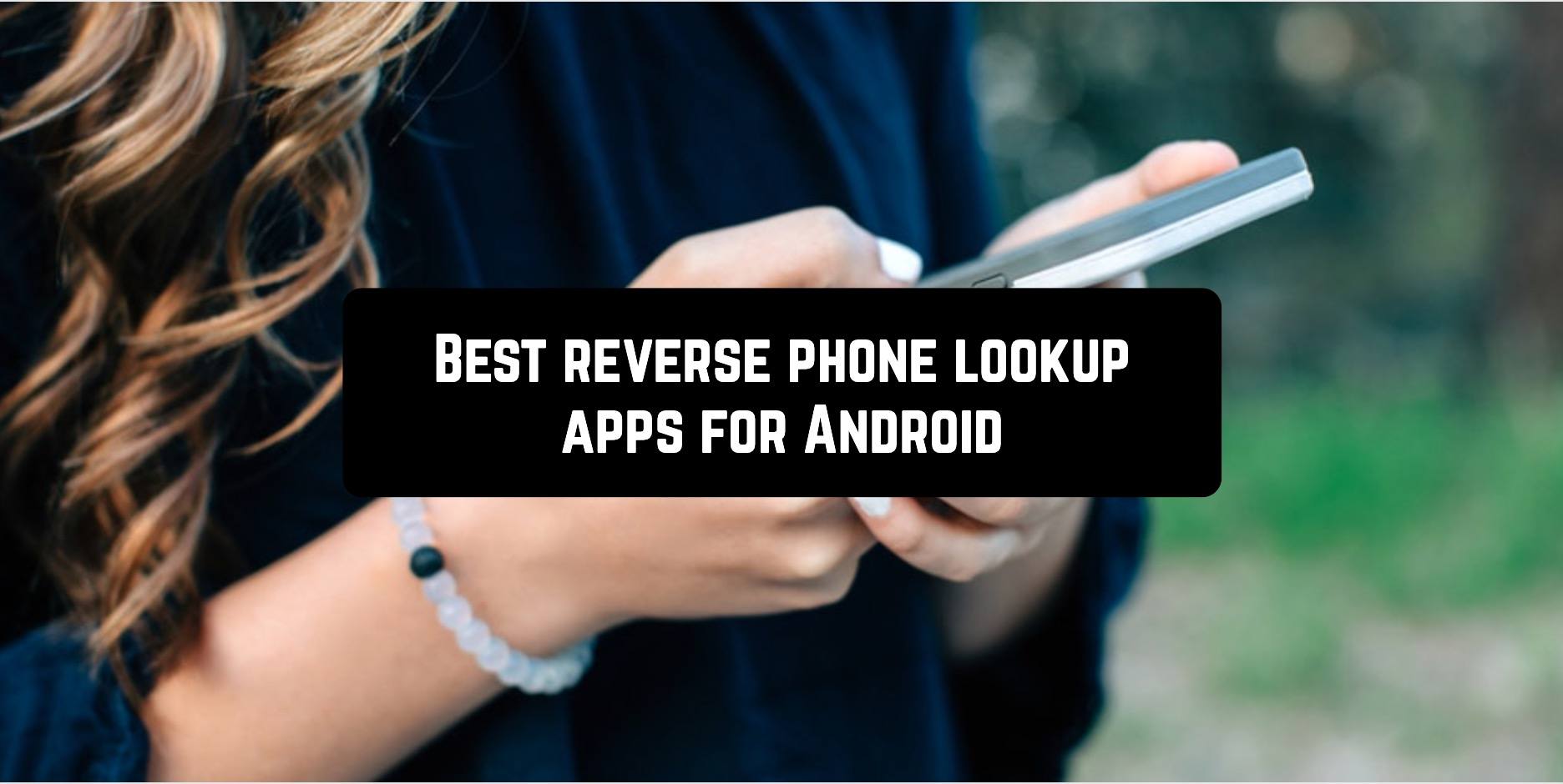 Best reverse phone lookup apps