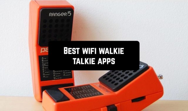7 Best wifi walkie talkie apps for Android