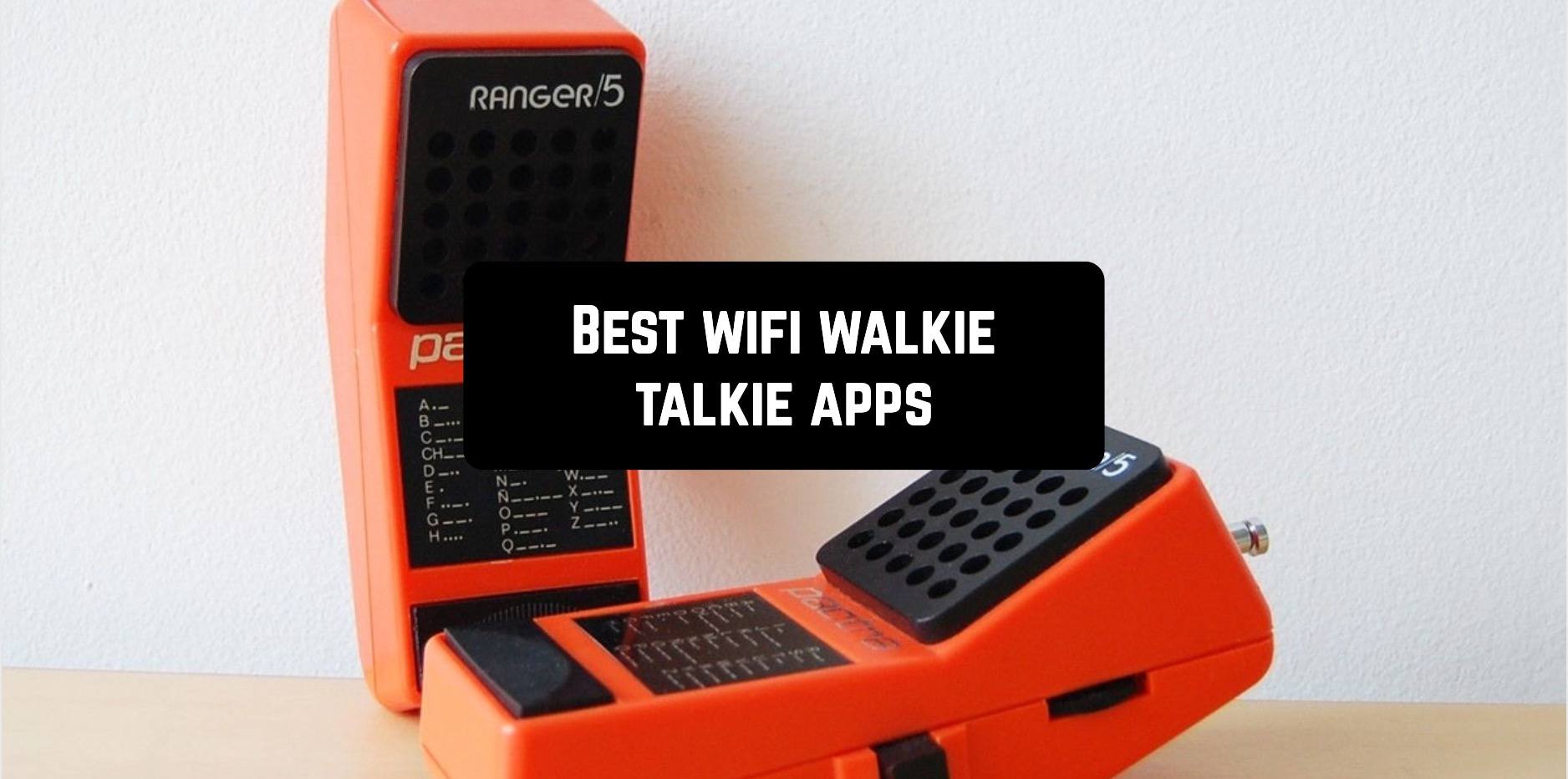 Best wifi walkie talkie apps