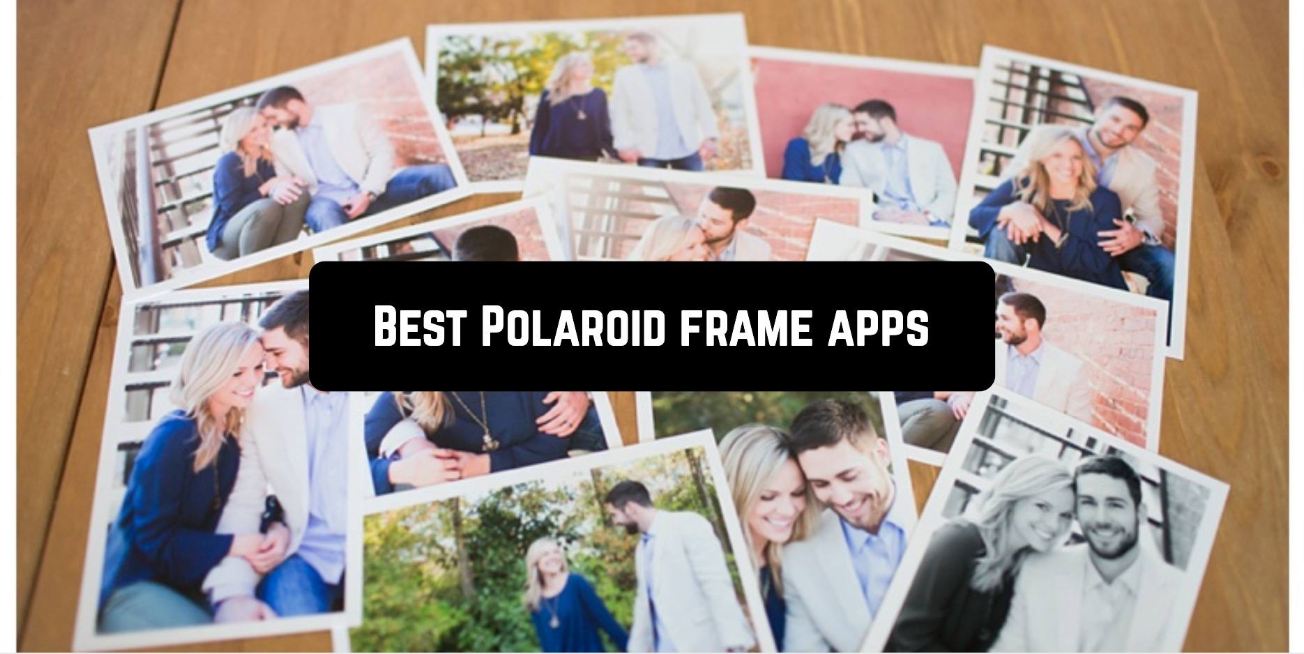 Best Polaroid frame apps
