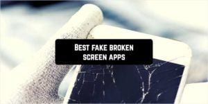 Best fake broken screen apps