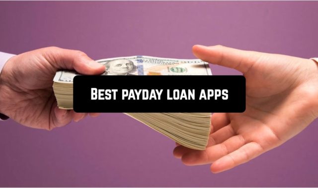 7 Best Payday Loan Apps for Android