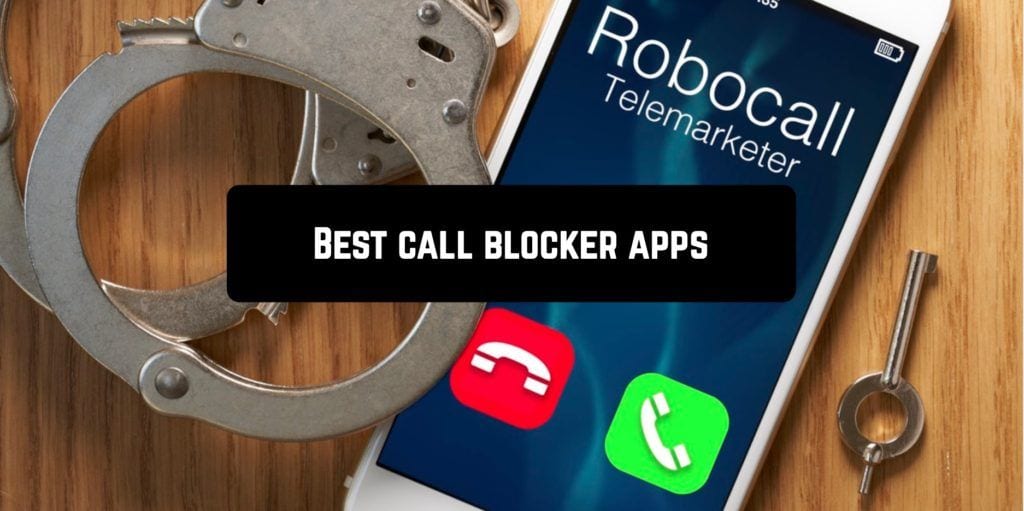 12 Best call blocker apps for Android Android apps for me. Download