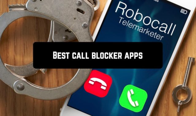12 Best call blocker apps for Android