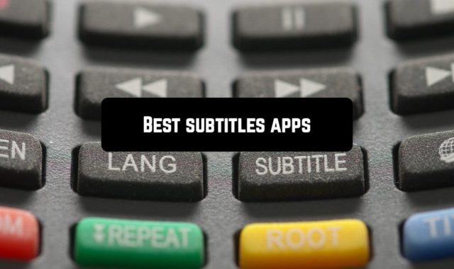 7 Best subtitles apps for Android
