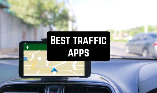 11 Best traffic apps for Android (Maps & Navigation)