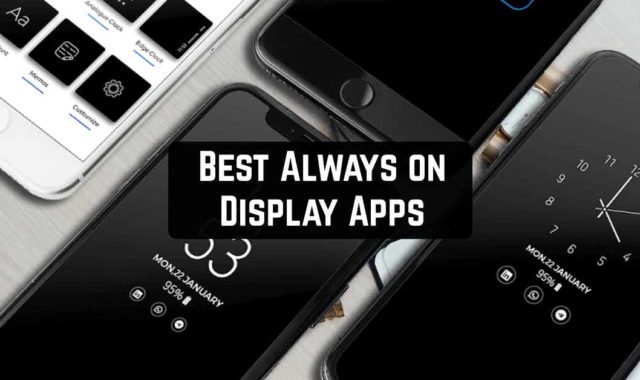 9 Best Always ON Display Apps for Android