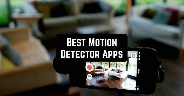Best Motion Detector Apps